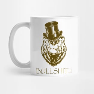 bullshit ! ,, cool bear Mug